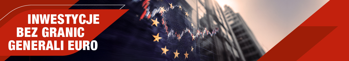 Inwestycje bez granic: Generali Euro